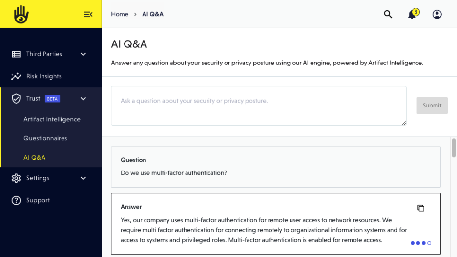 Screenshot of the VISO TRUST AI Q&A feature being asked a security question. The question was Do we use multi-factor authentication? And the answer was Yes, our company uses multi-factor authentication for remote user access to network resources. We require multi factor authentication for connecting remotely to organization information systems and for access to systems and privileged roles. Multi-factor authentication is enabled for remote access.